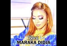 Maraka Didja - Bara (Officiel 2023)