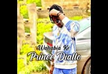 Prince Diallo - Wahabia Kè (Officiel 2023)