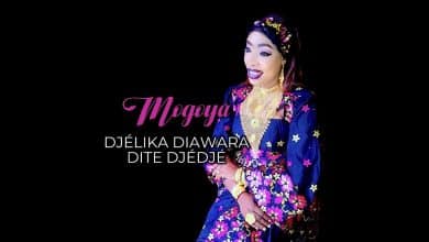 Djélika Diawara dite Djédjé - Mogoya (Officiel 2024)
