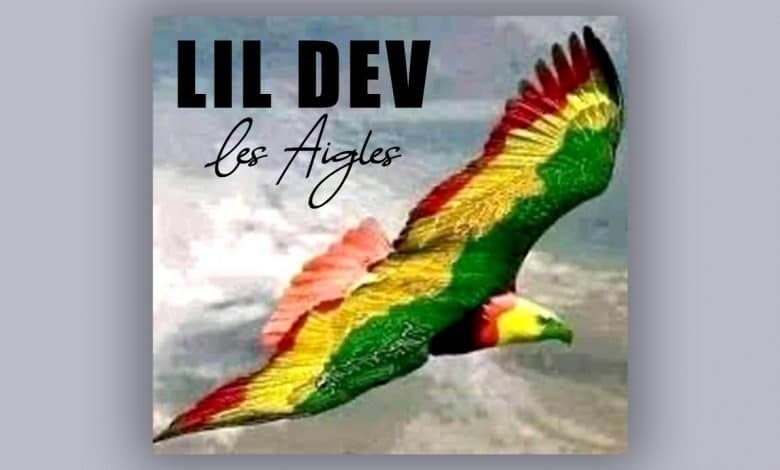 Lil Dev - Les Aigles (Officiel 2022)