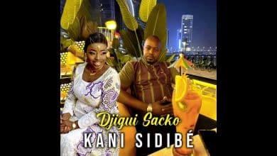 Kani Sidibé - Djigui Sacko (Officiel 2024)